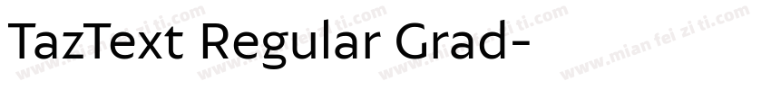 TazText Regular Grad字体转换